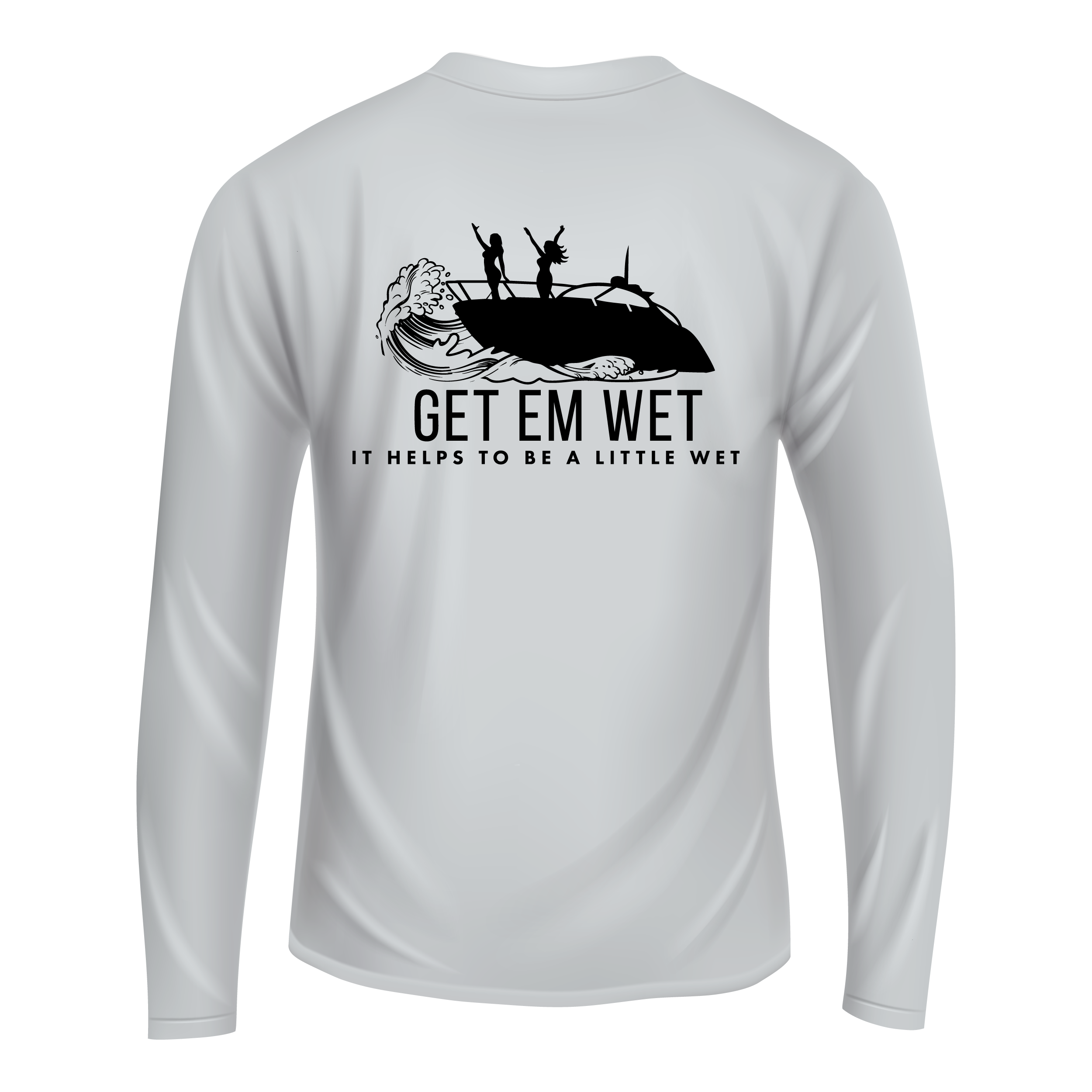 It Helps To Be A Little Wet Long Sleeve Shirt