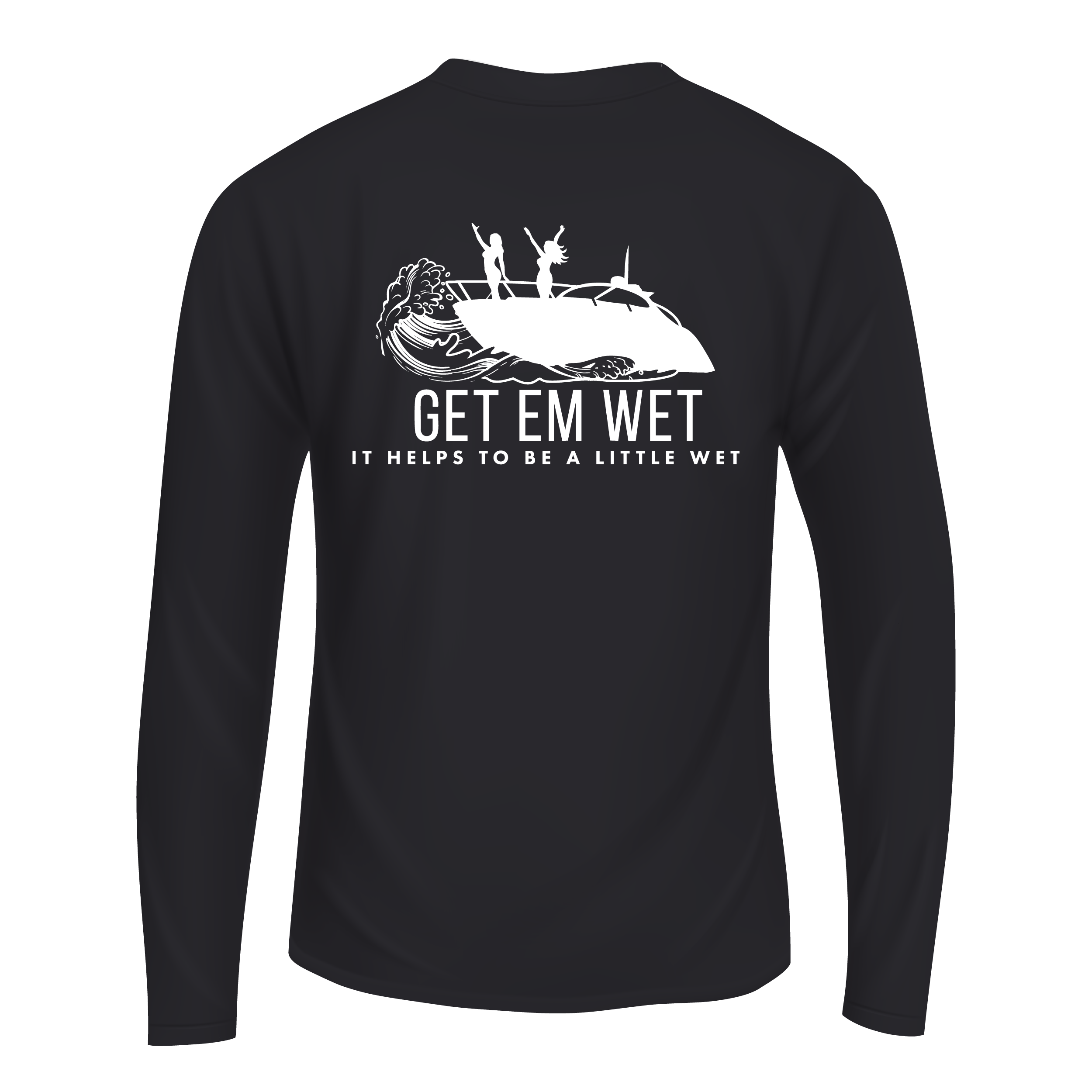 It Helps To Be A Little Wet Long Sleeve Shirt