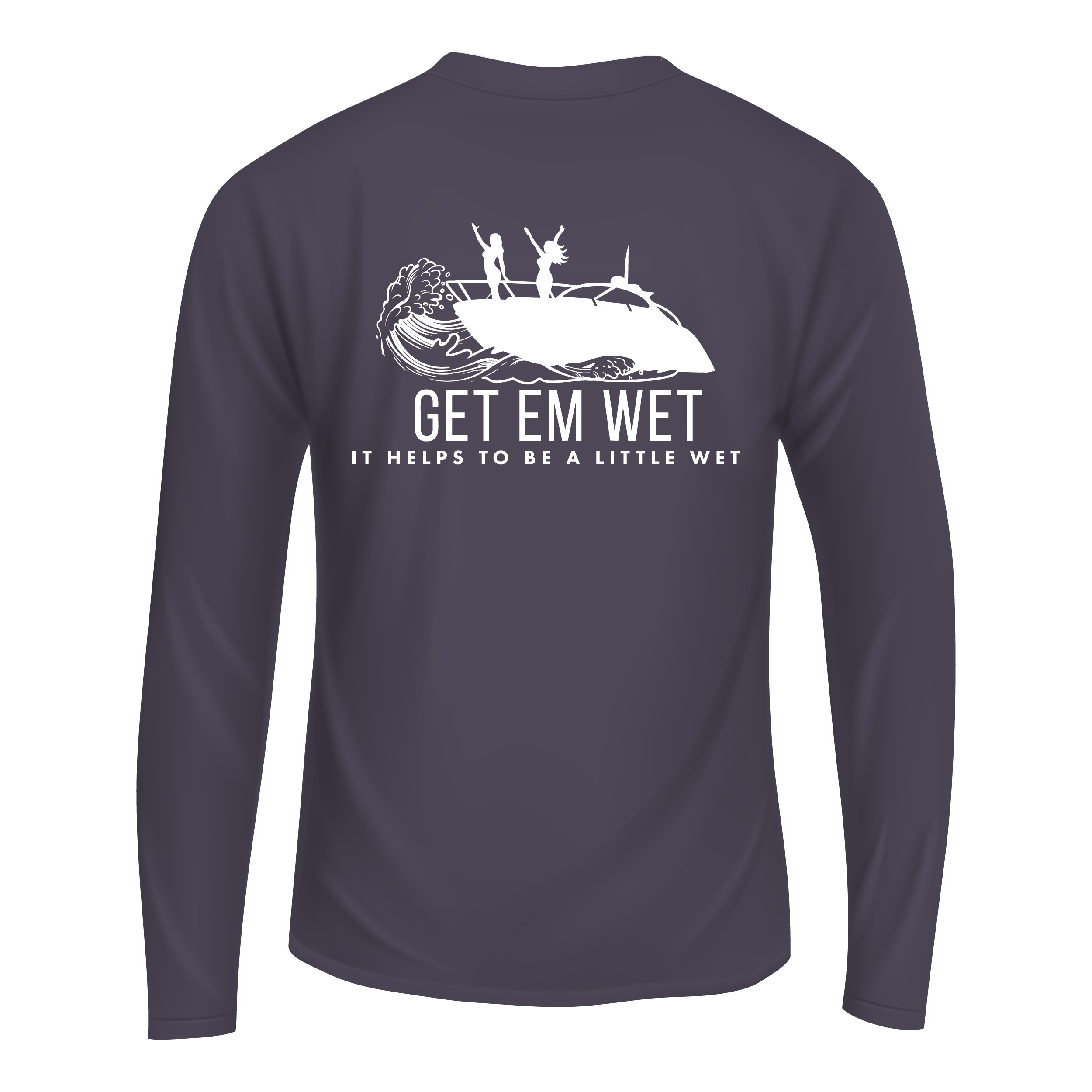 It Helps To Be A Little Wet Long Sleeve Shirt
