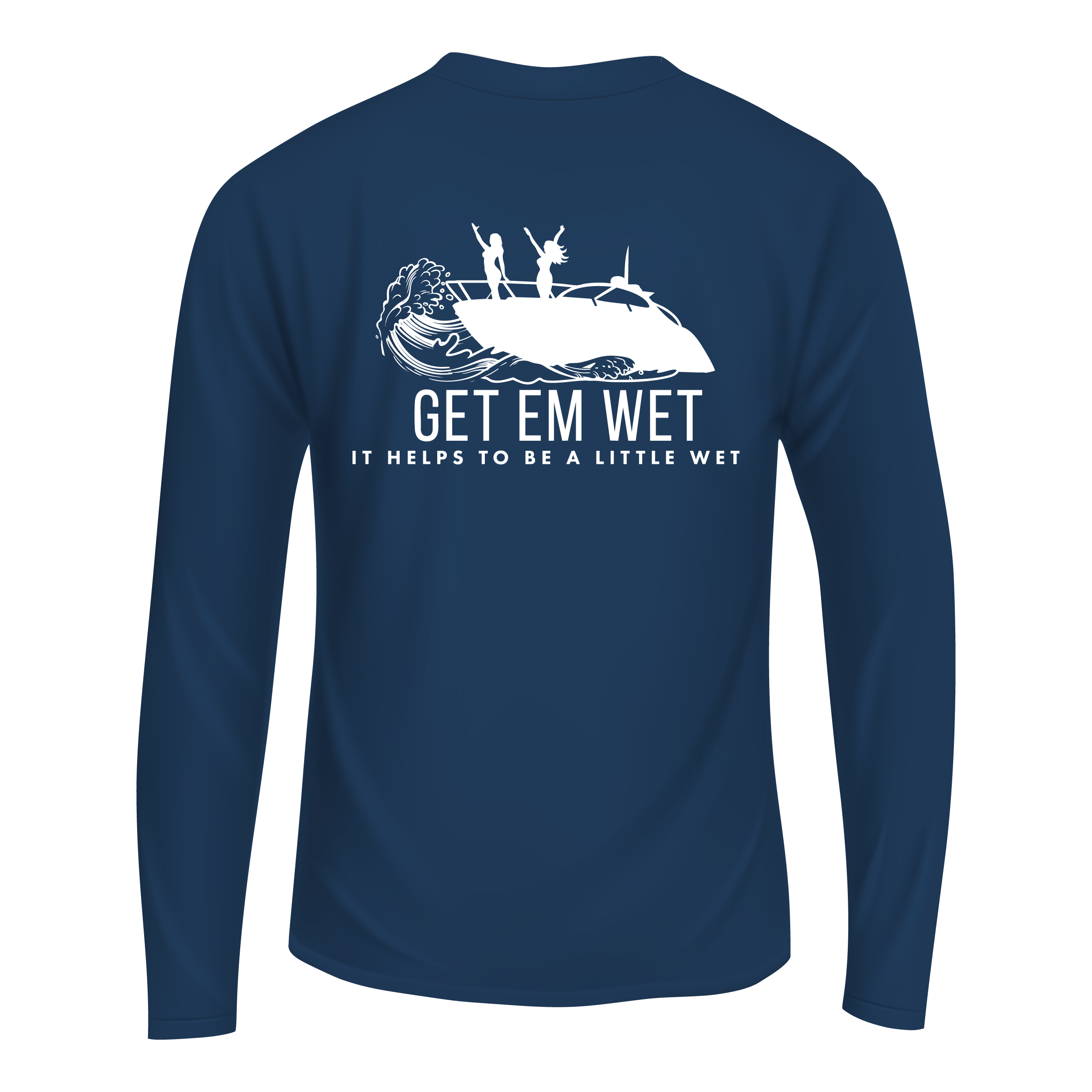 It Helps To Be A Little Wet Long Sleeve Shirt