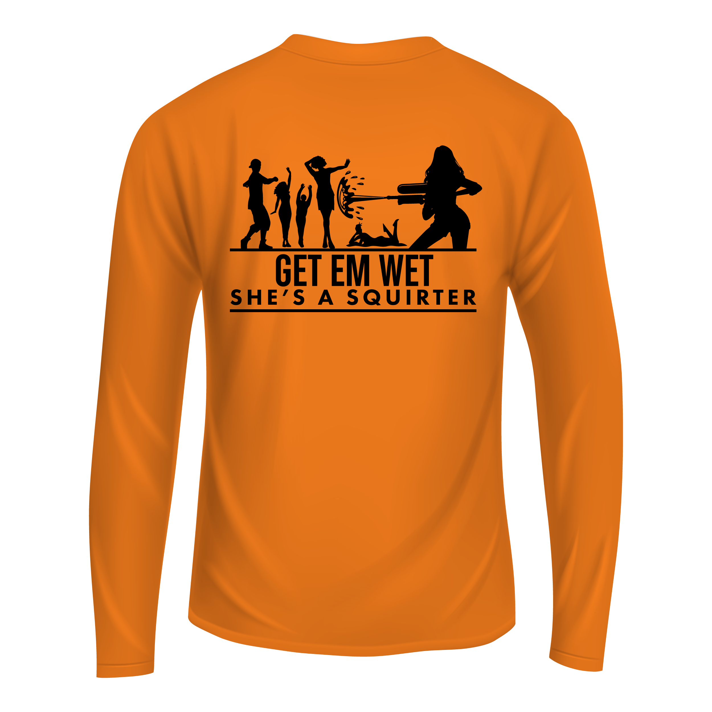 She’s A Squirter Long Sleeve Shirt