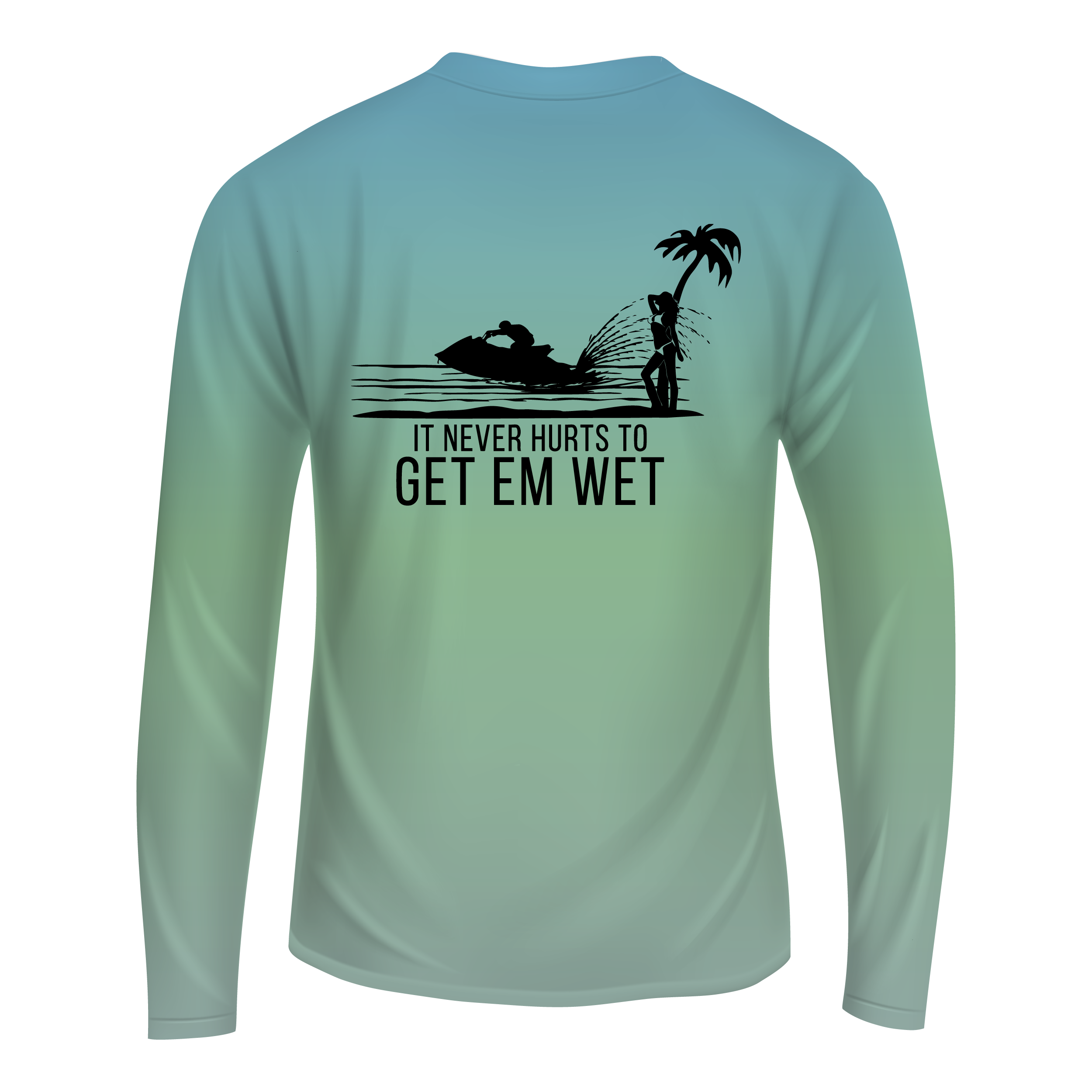 It Never Hurts To Get Em Wet Active Fit