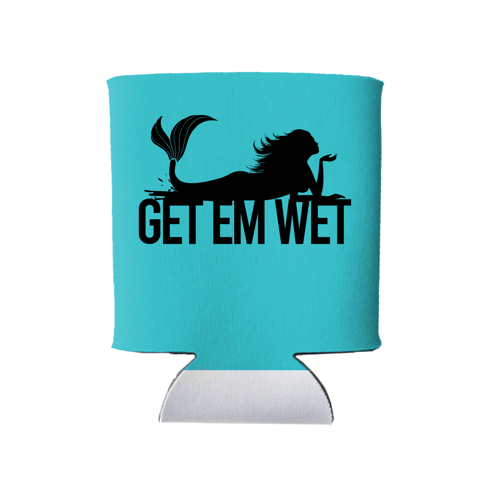 Get Em Wet Mermaid Koozie
