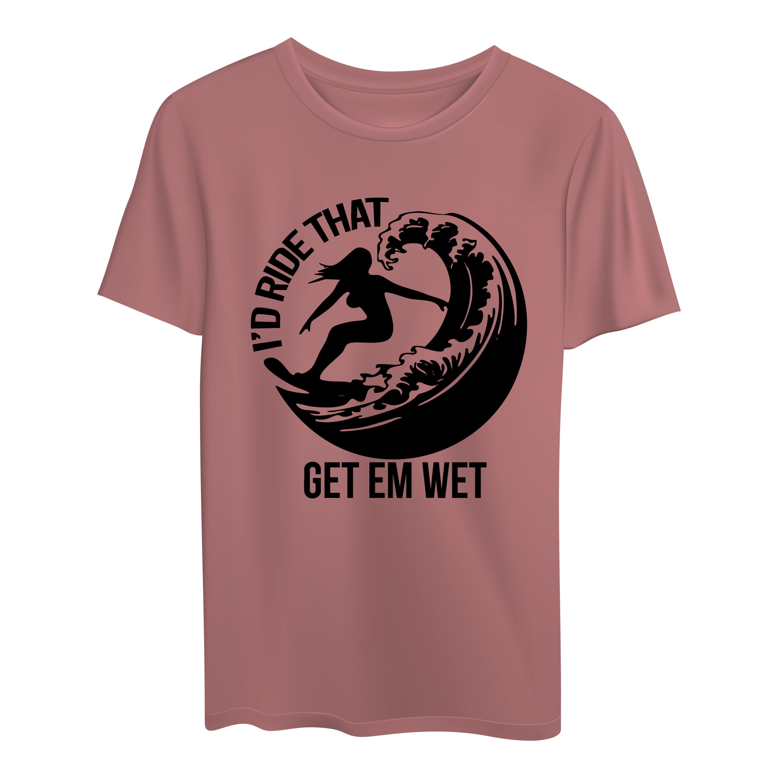 I’d Ride That Shirt