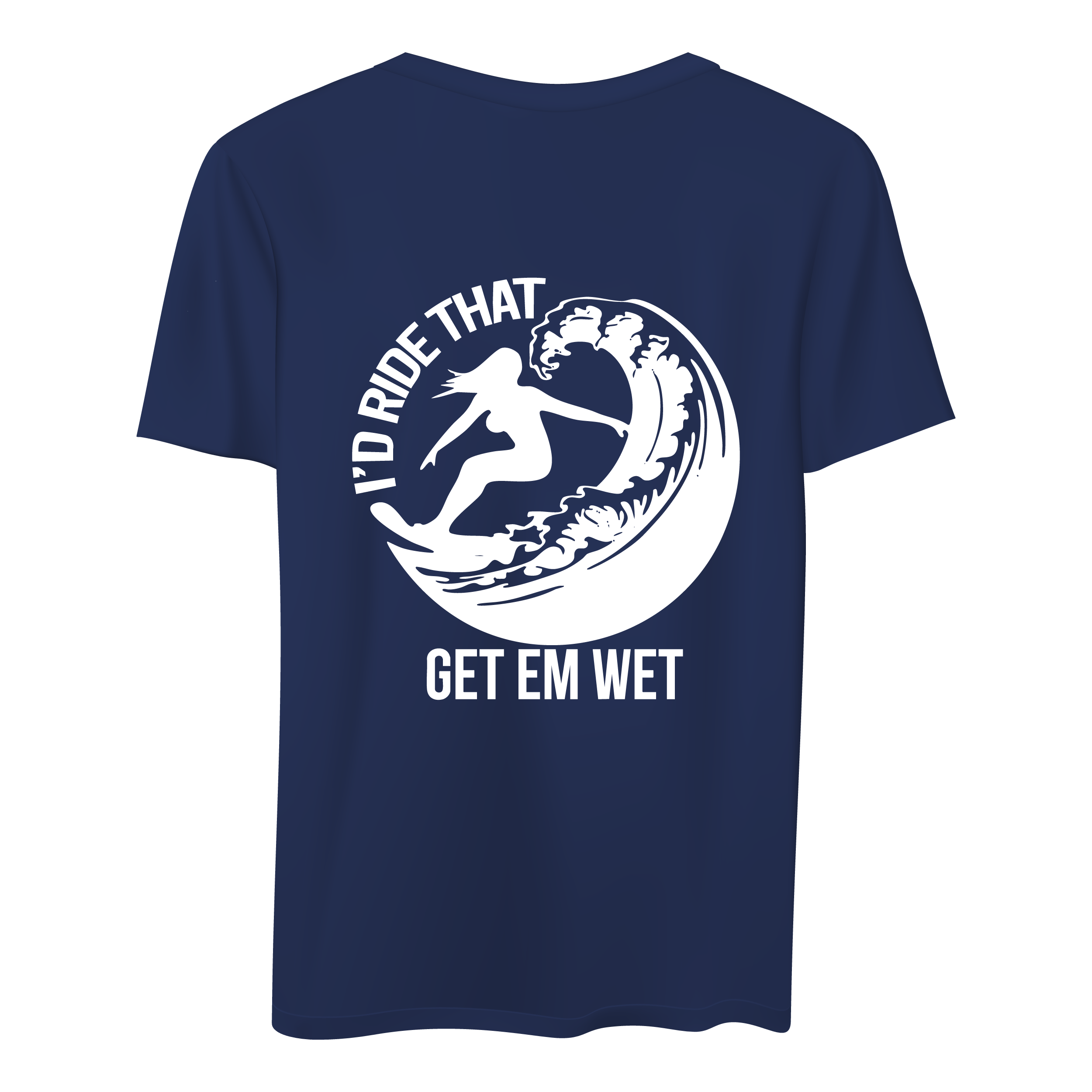 I’d Ride That Shirt