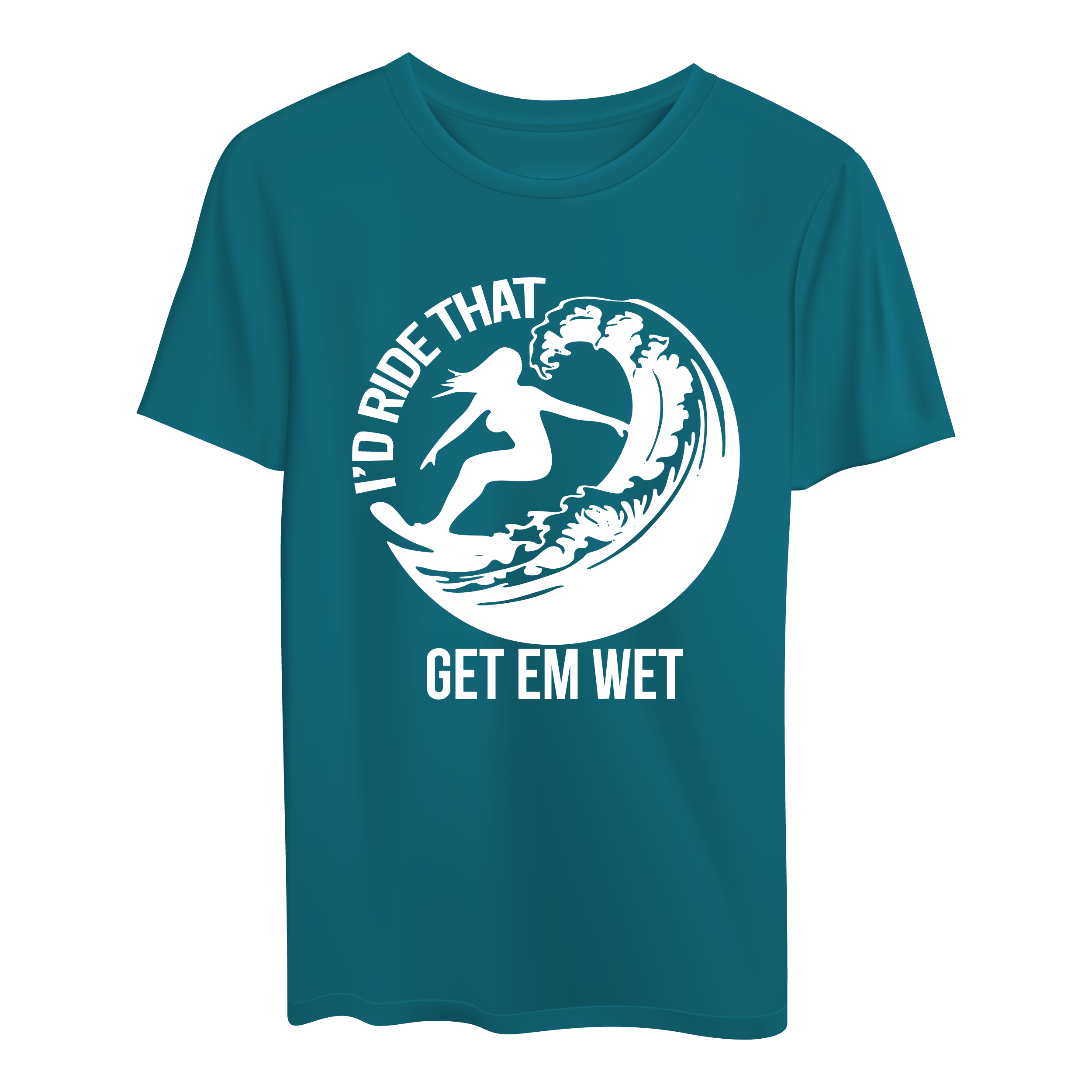 I’d Ride That Shirt