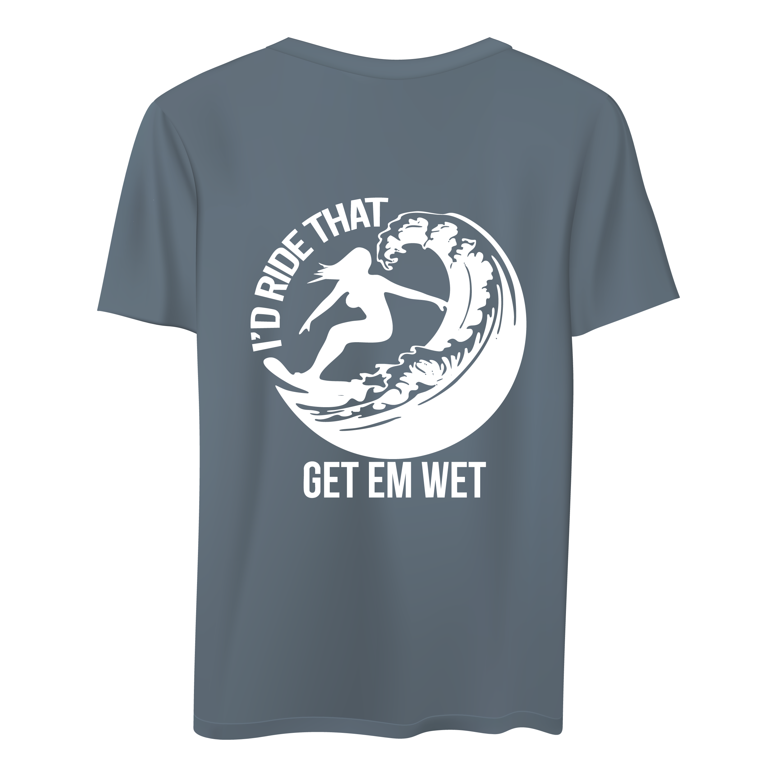 I’d Ride That Shirt