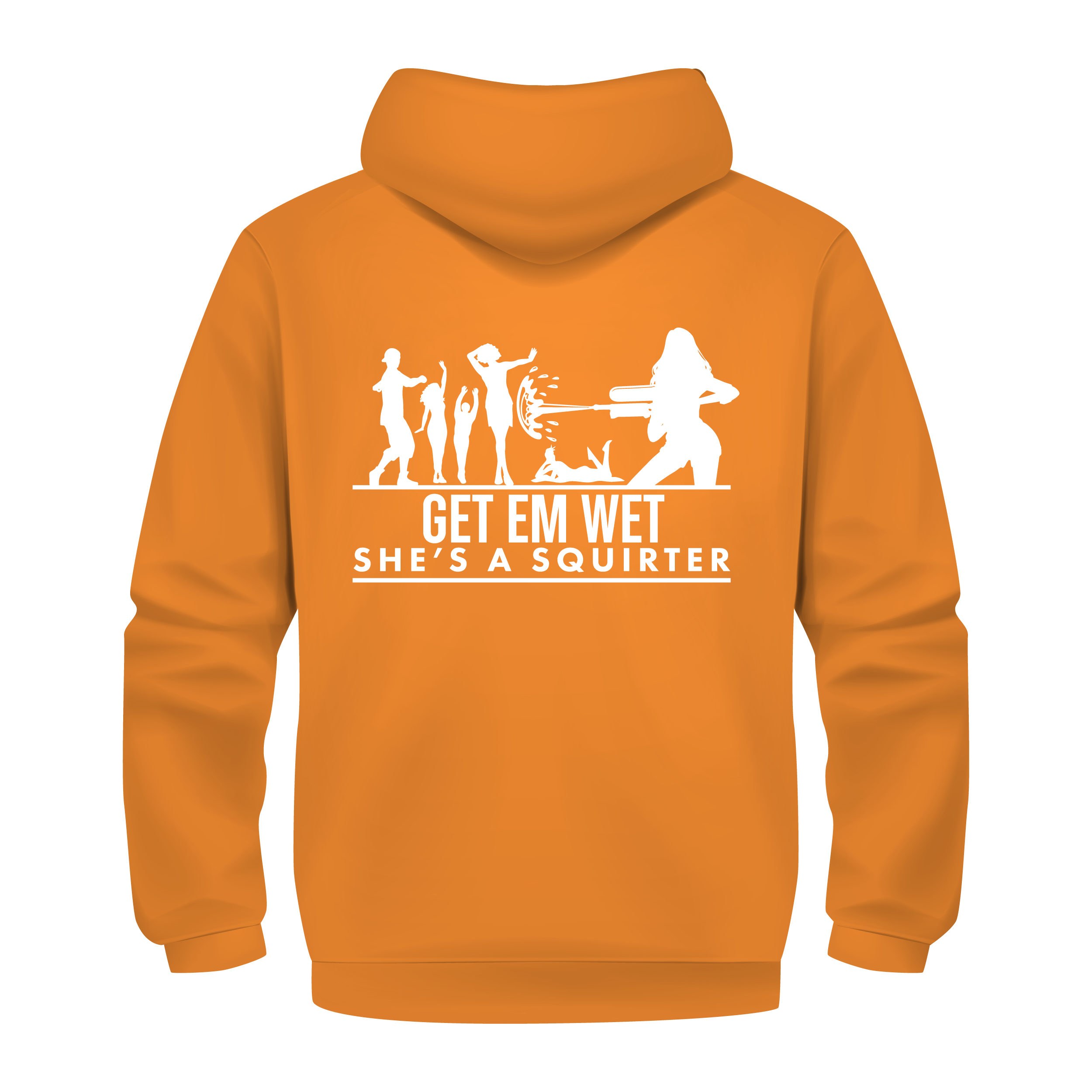 She’s a Squirter Hoodie