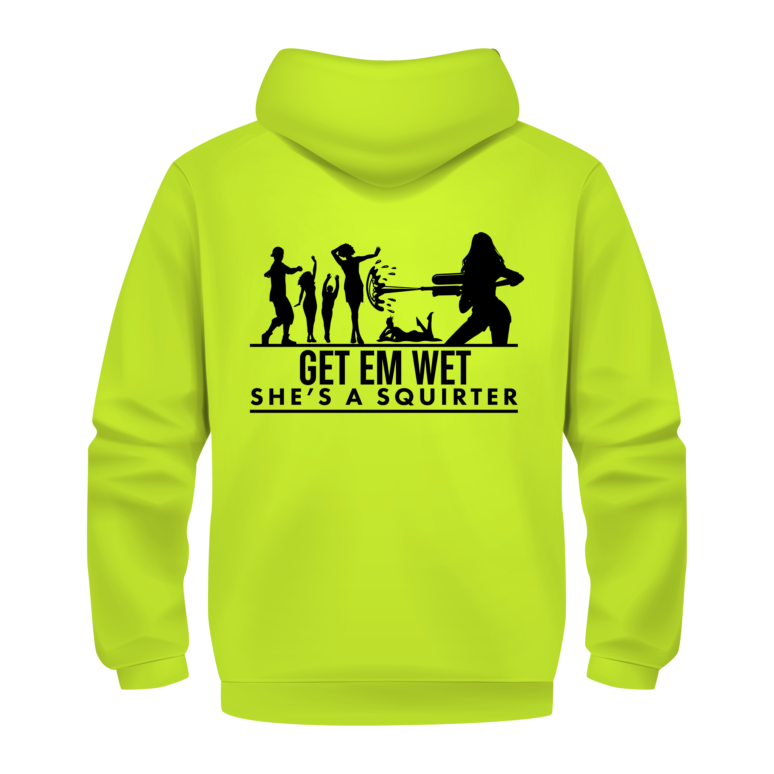 She’s a Squirter Hoodie
