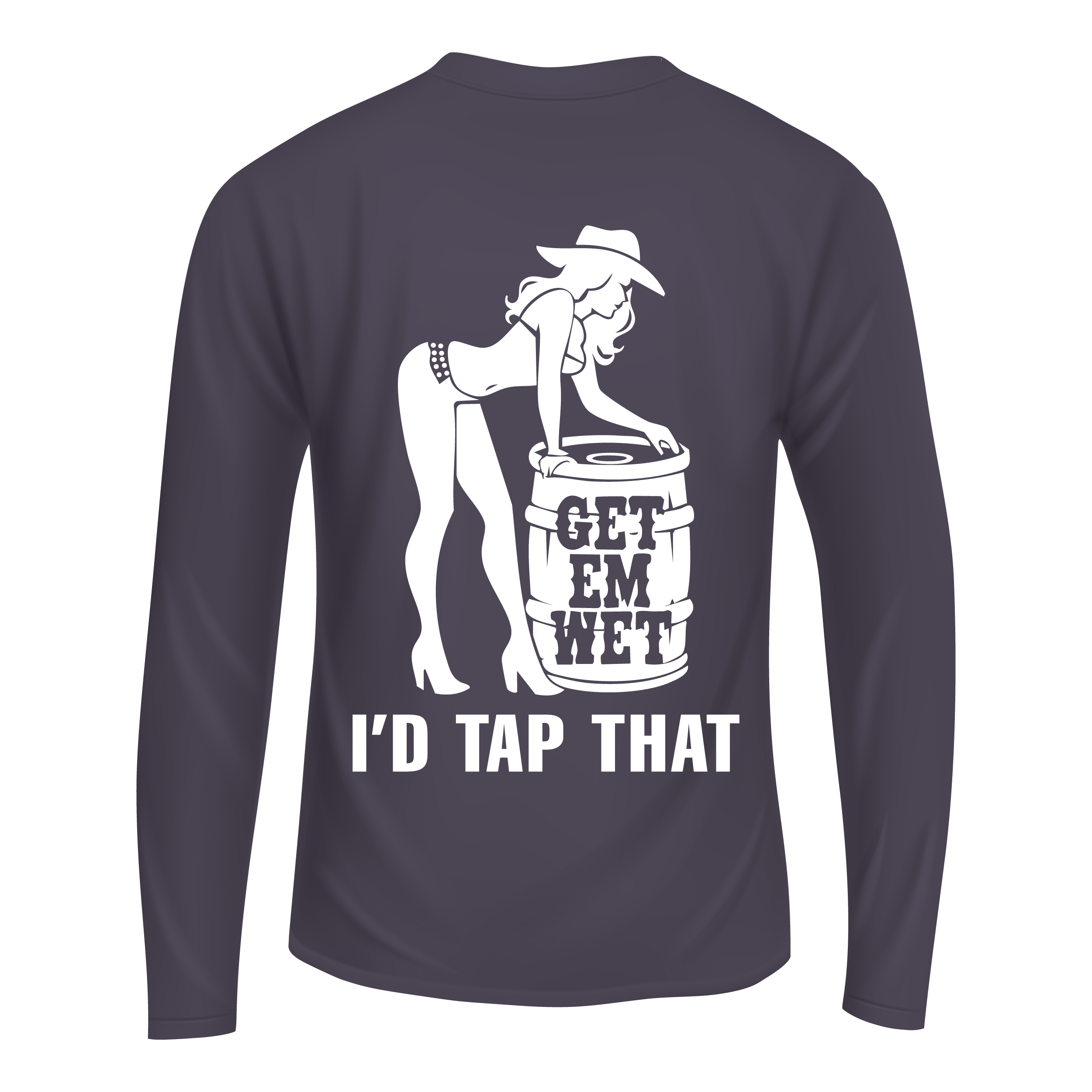 I’d Tap That Long Sleeve Shirt