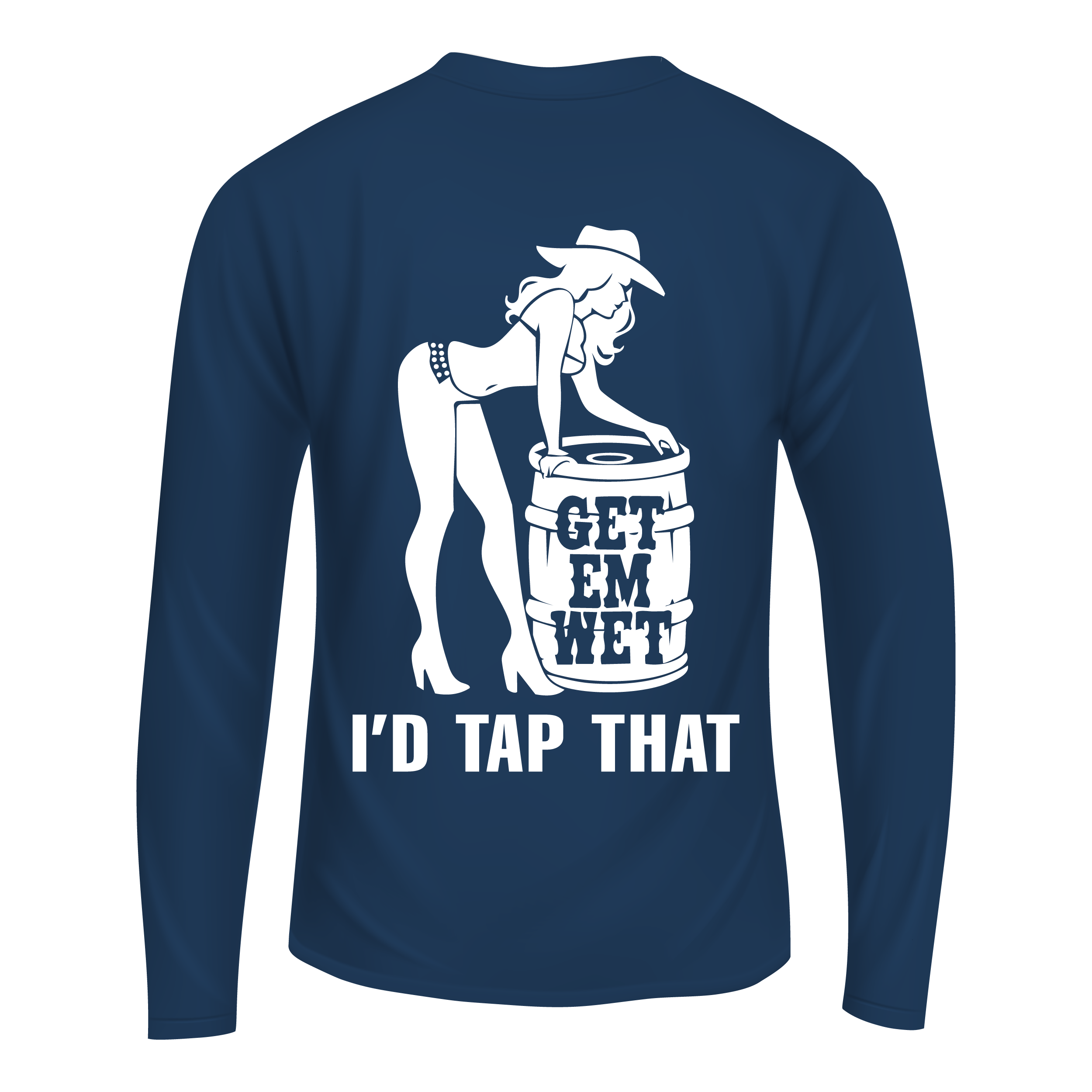 I’d Tap That Long Sleeve Shirt