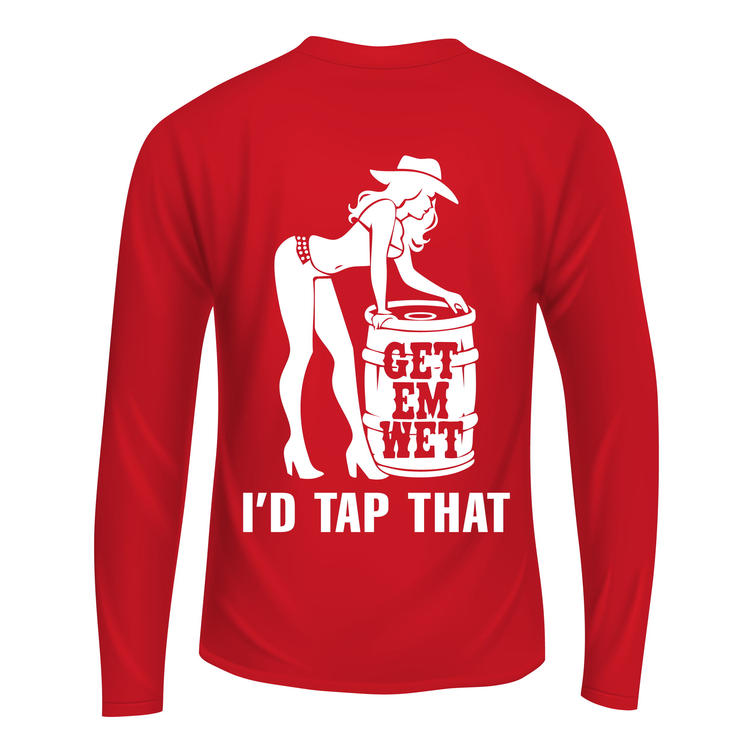 I’d Tap That Long Sleeve Shirt