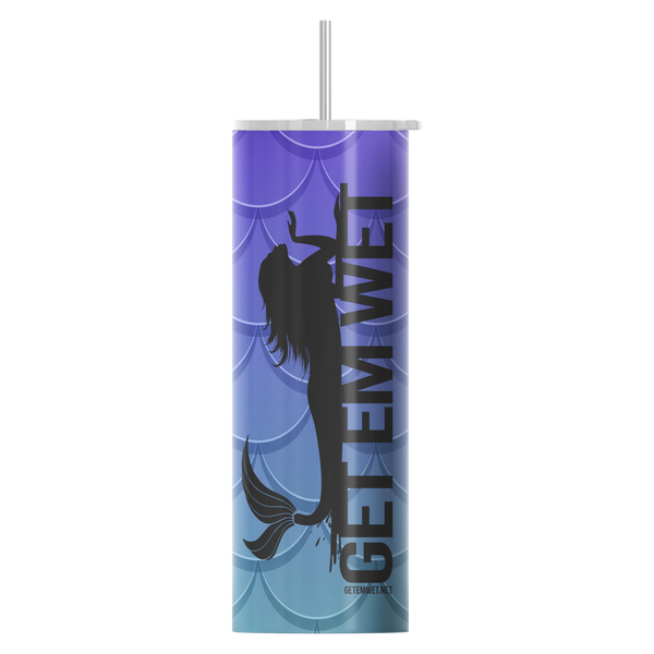 Get Em Wet Mermaid Skinny Tumbler
