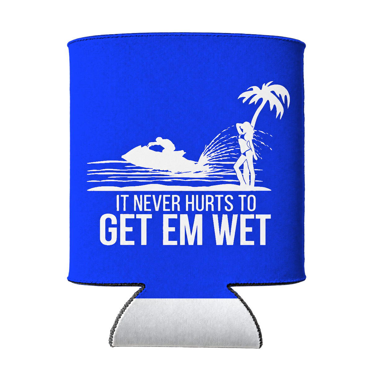 It Never Hurts to Get Em Wet Koozie in Blue