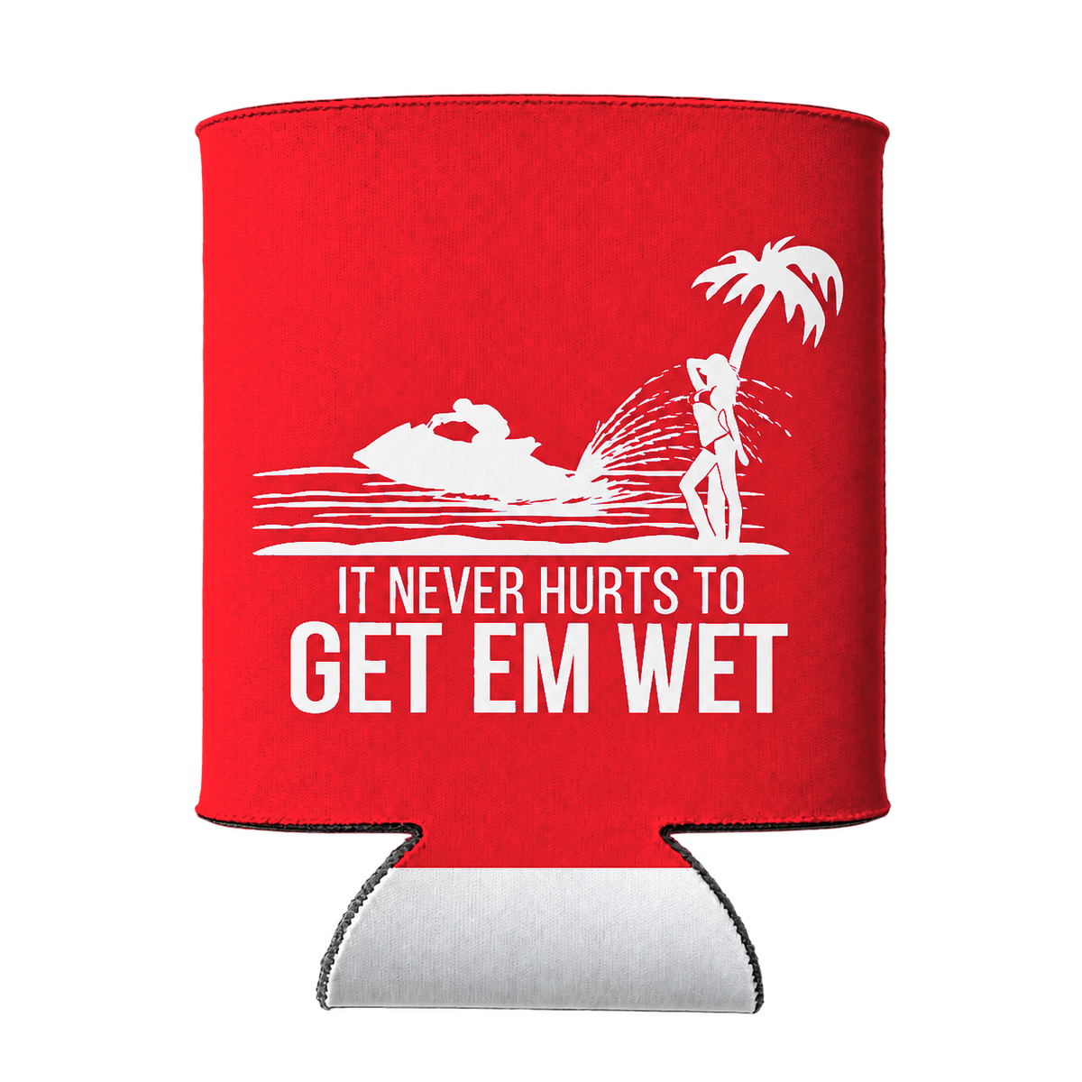 It Never Hurts to Get Em Wet Koozie in Red