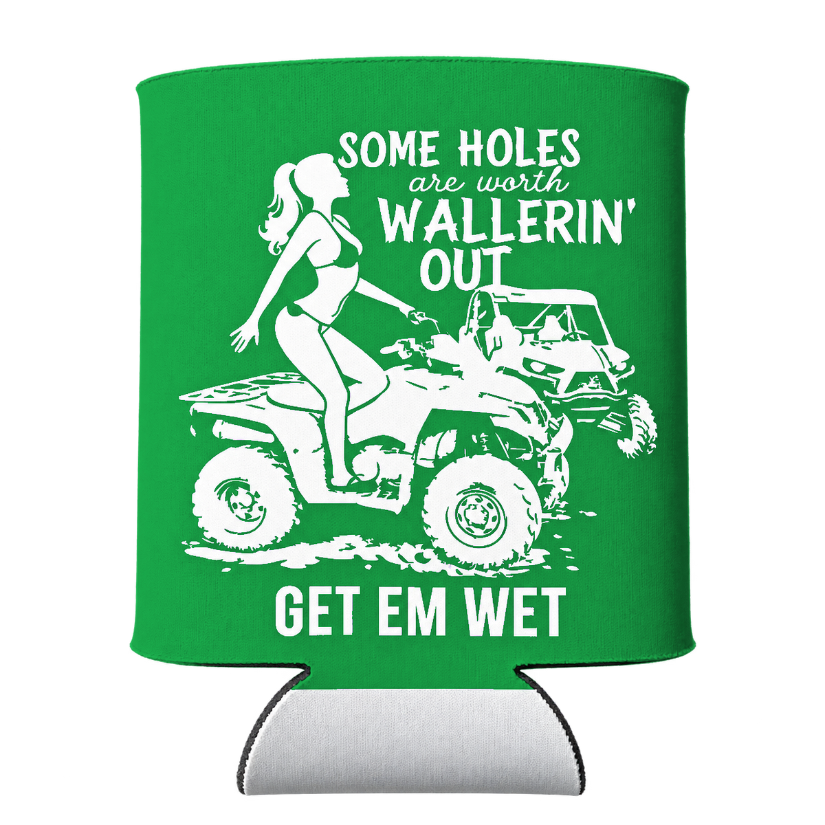 ATV Wallerin’ Out Koozie in Green