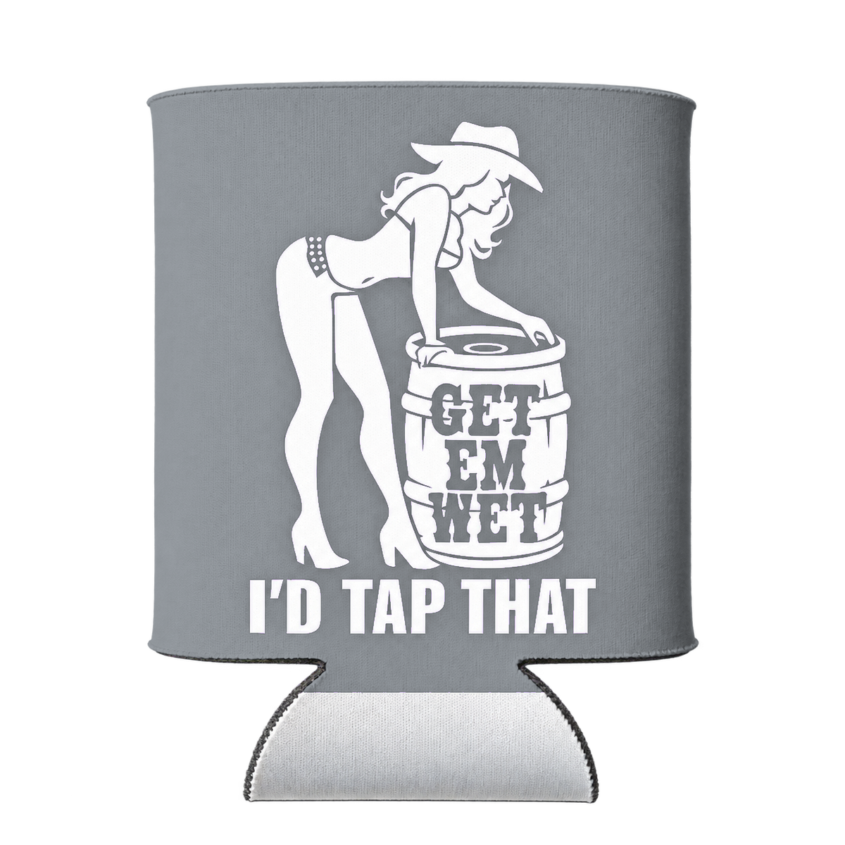 I’d Tap That Koozie in Gray