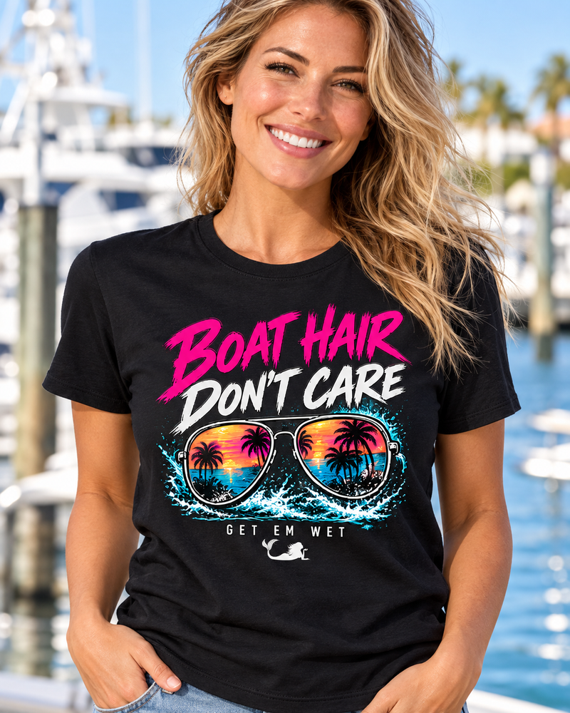Modeled Get Em Wet shirt design Boat Hair Dont Care